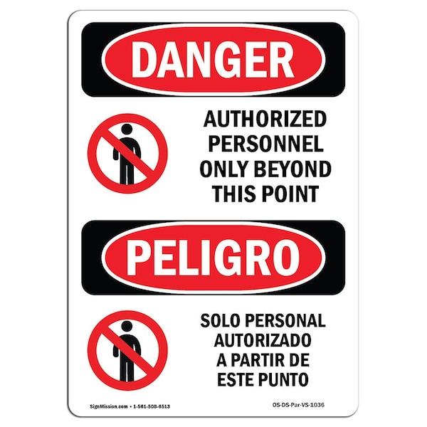 Safety Sign, OSHA, 5" Height, Authorized Personnel Only Beyond Spanish, 10PK